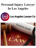 Personal Injury Lawyer In Los Angeles PowerPoint PPT Presentation