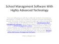 School Management Software With Highly Advanced Technology PowerPoint PPT Presentation