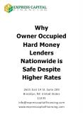 Why Owner Occupied Hard Money Lenders Nationwide is Safe Despite Higher Rates PowerPoint PPT Presentation