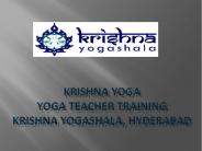 10 Reason to take yoga teacher training certificate from Krishna Yoga shala in Hyderabad