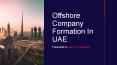 Offshore Company Formation In UAE PowerPoint PPT Presentation