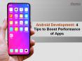 Android Development: 4 Tips to Boost Performance of Apps PowerPoint PPT Presentation