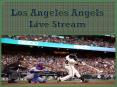 Los Angeles Angels Live Stream PowerPoint PPT Presentation