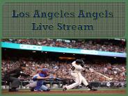 Los Angeles Angels Live Stream
