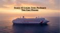 Types Of Cruise Tour Packages You Can Choose PowerPoint PPT Presentation