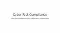 Cyber Risk Compliance Services and Solutions | Ampcus Cyber PowerPoint PPT Presentation