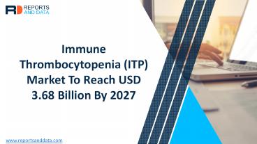 Immune Thrombocytopenia (ITP) Market
