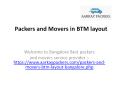 Packers and Movers Btm Layout 1st, 2nd Stage Bangalore AarKayPackers PowerPoint PPT Presentation