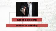 Stein Soelberg - Director of Market