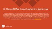 Microsoft office encountered an error during setup
