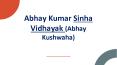 Abhay kumar Sinha Vidhayak: Best MLA in Takari (Gaya) PowerPoint PPT Presentation