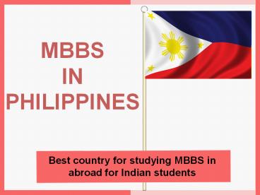 MBBS in Philippines - Top Medical College - Fees, Ranking, Syllabus