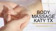 Body Massage Katy Tx PowerPoint PPT Presentation