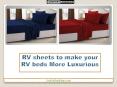 RV sheets to make your RV beds More Luxurious PowerPoint PPT Presentation