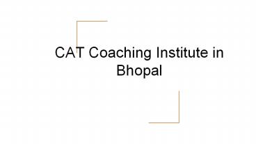 CAT Coaching institute in Bhopal