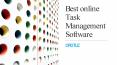 Best Online Task Management Software PowerPoint PPT Presentation