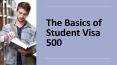Student Subclass 500  | Student Visa Subclass 500 PowerPoint PPT Presentation
