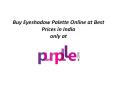 Buy Eyeshadow Palette Online at Best Prices in India