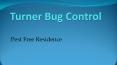 Turner Bug Control PowerPoint PPT Presentation
