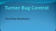 Turner Bug Control