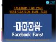 Are you looking for Facebook fan page verification blue tick service? PowerPoint PPT Presentation