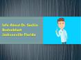 Sachin Brahmbhatt The Best Doctor In Jacksonville Florida PowerPoint PPT Presentation