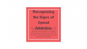 Recognizing the Signs of Opioid Addiction
