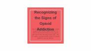 Recognizing the Signs of Opioid Addiction