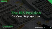 The IRS Position On Cost Segregation