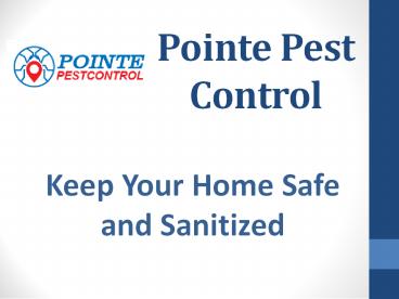 Pointe Pest Control (1)