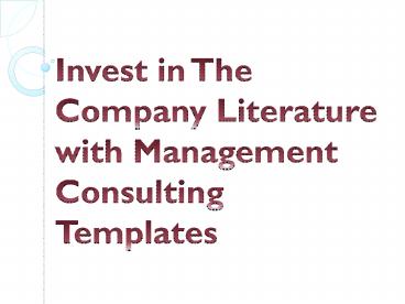 Invest in The Company Literature with Management Consulting Templates