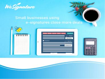 Benefits of E Signature in Online Business (1)