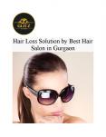 Hair Loss Solution by Best Hair Salon in Gurgaon PowerPoint PPT Presentation