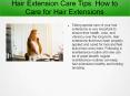 Hair Extensions | At Home Care Tips PowerPoint PPT Presentation