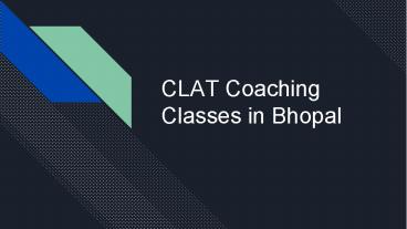 CLAT Coaching classes in Bhopal