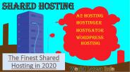 The Finest Shared Hosting in 2020