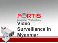Video Surveillance Myanmar - CCTV Myanmar PowerPoint PPT Presentation