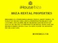 Ihouseibiza.com - Ibiza Rental Properties PowerPoint PPT Presentation