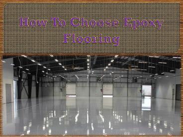 How To Choose Epoxy Flooring