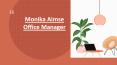 Monika Aimse Office Manager PowerPoint PPT Presentation