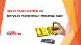 Top 10 Repair Tool Kits that every Cell Phone Repair Shop must have