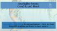 Seychelles forests by Coral Strand Hotel PowerPoint PPT Presentation