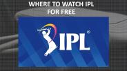 Where to Watch IPL 2020 for Free