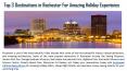Top 3 Destinations in Rochester For Amazing Holiday Experience PowerPoint PPT Presentation
