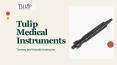 Toomey and Handle Accessories - Tulip Medical PowerPoint PPT Presentation