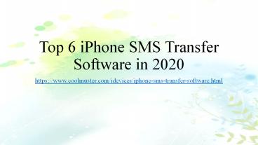Top 6 iPhone SMS Transfer Software in 2020