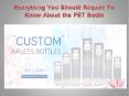 Everything You Should Require To Know About the PET Bottle PowerPoint PPT Presentation