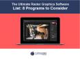 The Ultimate Raster Graphics Software List: 8 Programs to Consider PowerPoint PPT Presentation