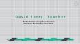 David Terry, Teacher - Highly Capable Professional From New York PowerPoint PPT Presentation