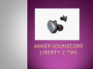 Anker Soundcore Liberty 2 TWS